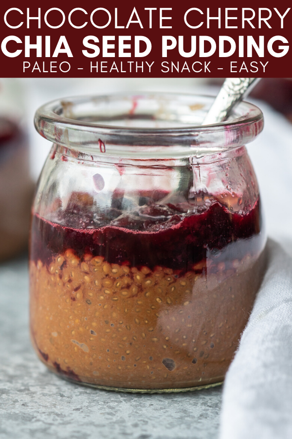 Image for pinning Chocolate Cherry Chia Seed Pudding recipe on pinterest