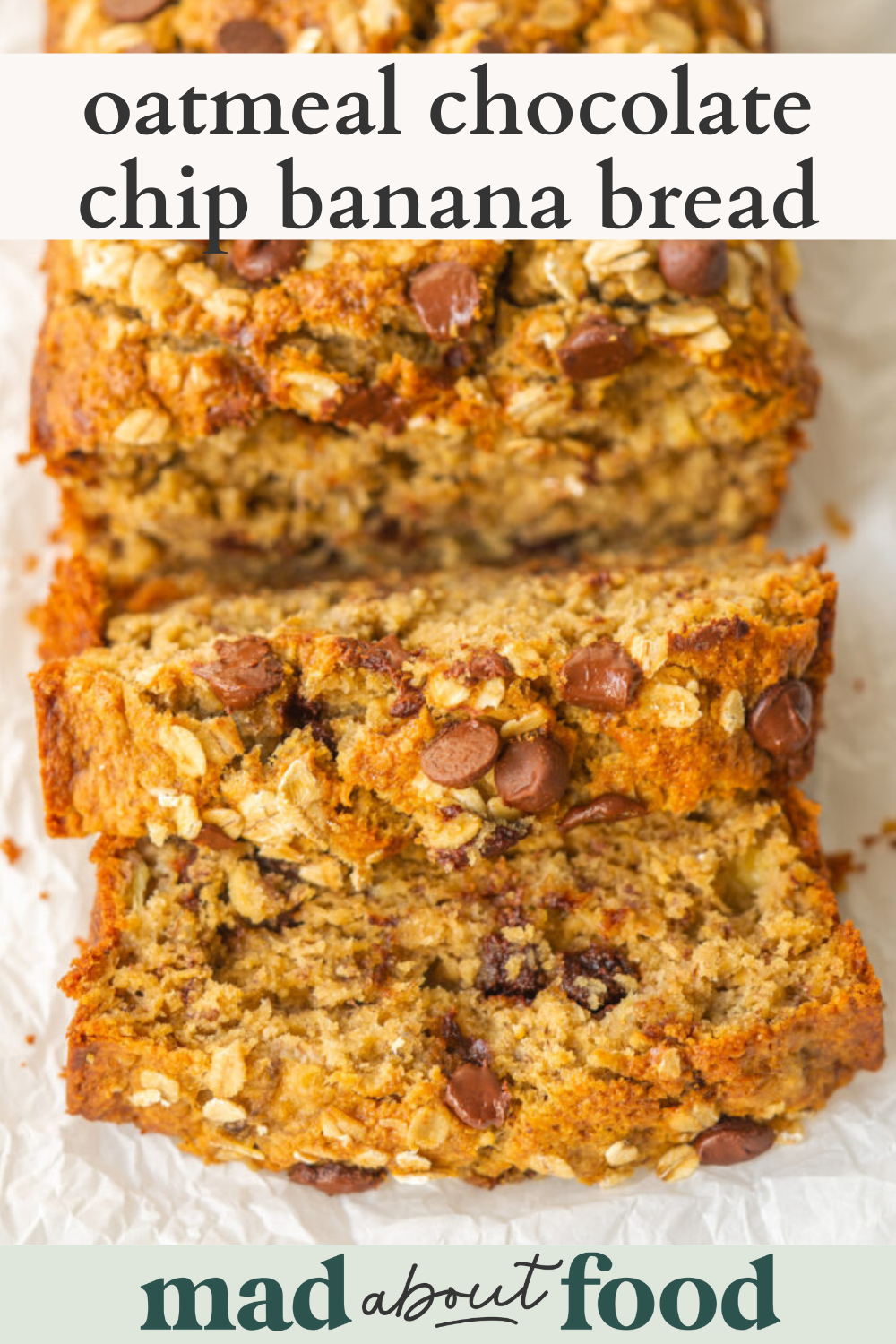 Image for pinning Oatmeal Chocolate Chip Banana Bread recipe on Pinterest
