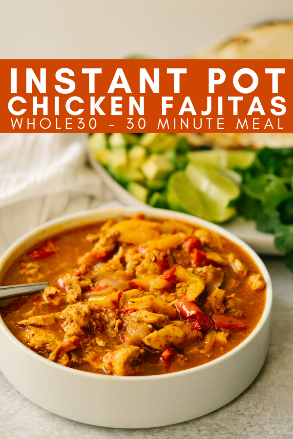 Image for pinning instant pot chicken fajitas recipe on pinterest