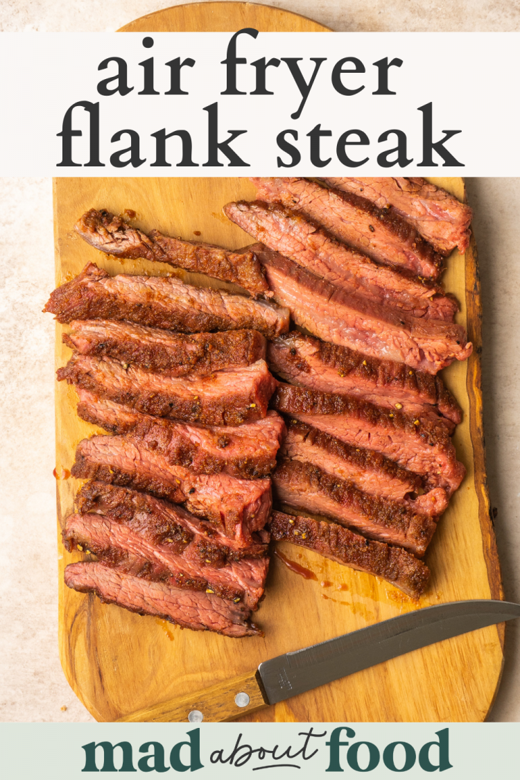 Air Fryer Flank Steak made with Simple Steak Dry Rub