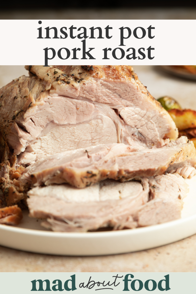 Image for pinning Instant Pot Pork Roast recipe on Pinterest