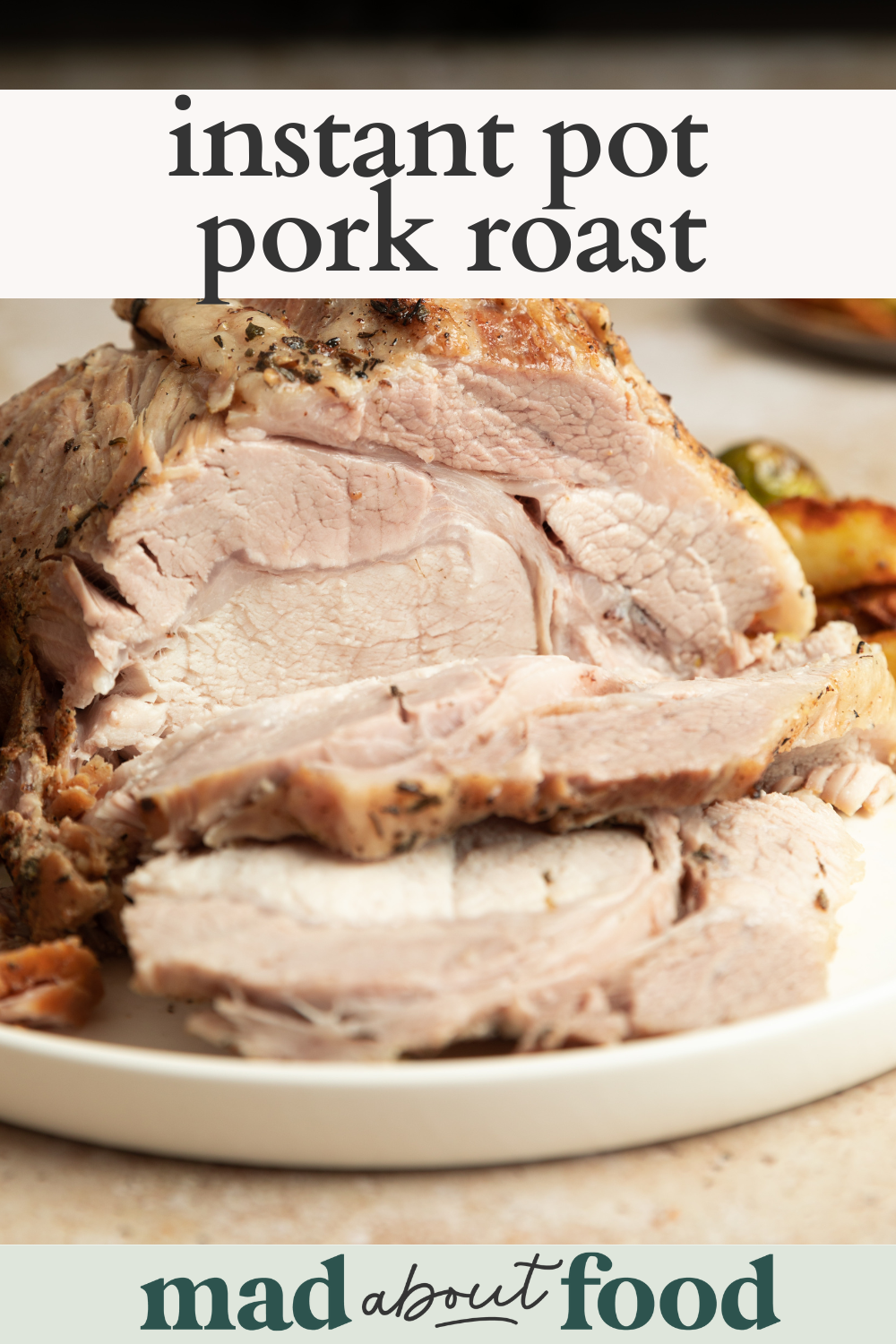Instant Pot Pork Roast Easy Instant Pot Roast Pork