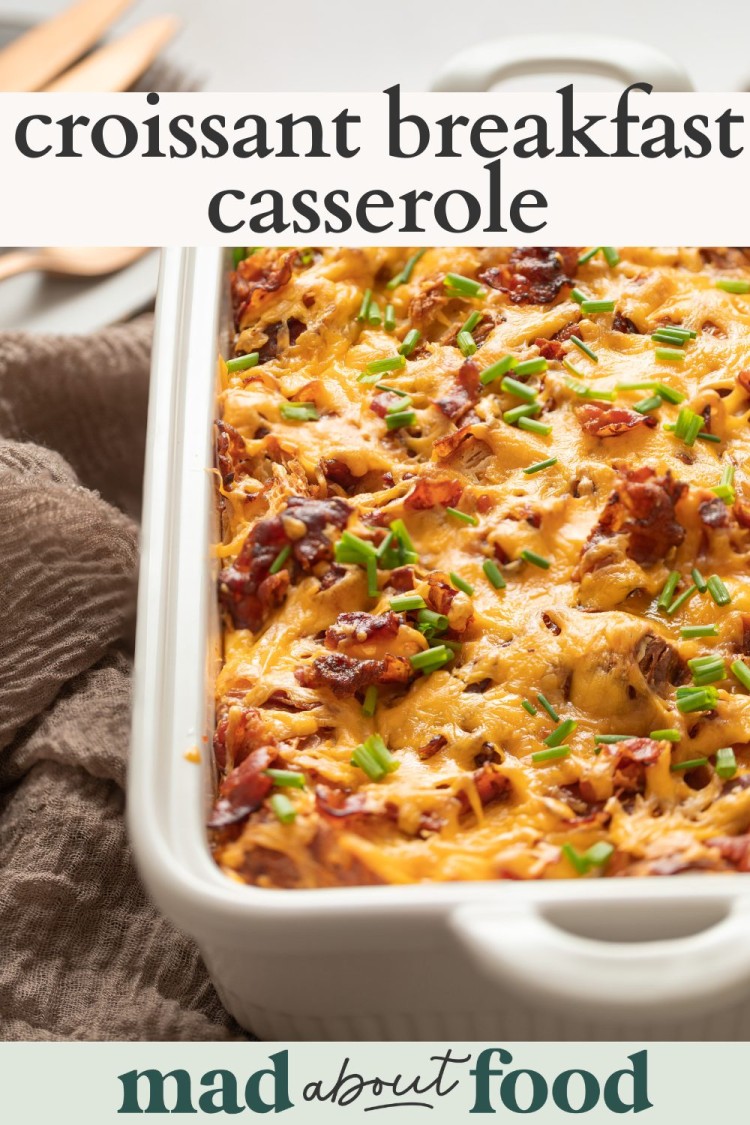 Croissant Breakfast Casserole Egg Bake with Croissants